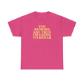 The Rumors Are True Graphic Tee — Retro Statement T-Shirt