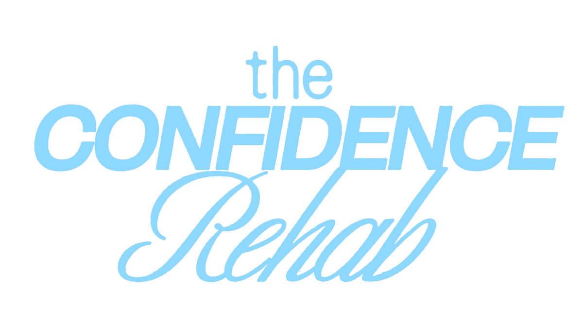 The Confidence Rehab